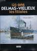 125 ans Delmas-Vieljeux (1867-1991) Tome 2 : Filiales - Participations - Gérances maritimes. Limonnier Charles
