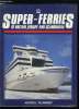 Super-ferries of Britain, Europe and Scandinavia. Plummer Russell
