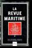 LA REVUE MARITIME N° 157 - Anniversaires : la marine française en 1659, 1759, 1859 par P. Rouyer, Le transport maritime du gaz naturel par Jean de ...