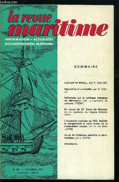 LA REVUE MARITIME N° 291 - Look-out fort killers par P. Budker, Adaptation et continuité par G. Daille, Réflexions sur la politique française de ...