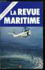 LA REVUE MARITIME N° 296 - Les applications maritimes de l'hélicoptère par A. Renaud, Menaces sur l'ile d'Europe par A. Leost, Une nouvelle arme ...