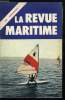 LA REVUE MARITIME N&deg; 302 - R&eacute;flexions simples sur la dissuasion par l'Amiral Max Douguet, Perspectives de la Marine Marchande par Jean Velitchkovitch, ...