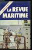 LA REVUE MARITIME N&deg; 304 - La s&eacute;curit&eacute; a bord des m&eacute;thaniers par G. Massac, La s&eacute;curit&eacute; a bord des p&eacute;troliers par P. Hubert, La suret&eacute; des engins sous ...