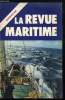 LA REVUE MARITIME N° 308 - Le ramassage des nodules polymétalliques par M. Gauthier, La session de Genève de la 3e Conférence sur le Droit de la Mer ...