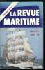 LA REVUE MARITIME N° 317 - Politique navale par le vice amiral d'Escadre Marcel Wolff, La Coast Guard par R. Guibert, Propulsion nucléaire : eau ou ...