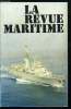 LA REVUE MARITIME N° 349 - Marines et industries navales de l'Espagne moderne par L. Poirier, Première expérience mondiale de G.A.R.P. par le ...