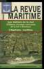 LA REVUE MARITIME N° 445 - L'Aquitaine et les 17e journées par Jacques Valade, Message du président de la République, Intervention du premier ...