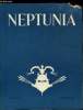 NEPTUNIA N° 29 - Un navire de sidon par Henri Seyrig, L'ancienne voilure des pirogues tahitiennes par le R.P. Jean Marie Neyret, La galère - La ...