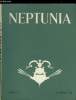 NEPTUNIA N° 72 - Le chateau de Nice par Ernest Hildesheimer, Le port de Nice par R. Latouche, Astrolabes marocains du Musée de la Marine par Marcel ...