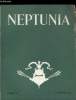 NEPTUNIA N° 84 + SUPPLEMENT TRITON N°79 - La création de Rochefort par P. Tardy, Les premiers voyageurs français au détroit de Magellan : Monsieur de ...