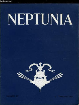 NEPTUNIA N° 87 + SUPPLEMENT TRITON N° 82 - Les Ozanne, une famille d'artistes brestois au XVIIIe siècle par le capitaine de Vaisseau Jacques Vichot, ...