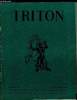 TRITON N° 56 - Définition des types de navires - Le croiseur, Les croiseurs de la flotte française depuis 1873, Petite encyclopédie du Navire par ...