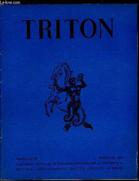 TRITON N° 58 - Définition des types de navires - Le porte-avions, Les porte-avions de la marine française, Etudes sur la marine ancienne - Figures de ...