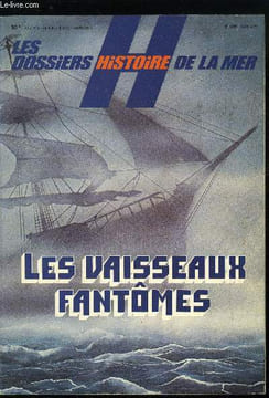 LES DOSSIERS HISTOIRE DE LA MER N° 9 - Le grand vaisseau des rêves par Jean Mabire, Le voyage de Brandan a la recherche du Paradis par Katherine ...