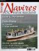 NAVIRES & MARINE MARCHANDE N° 21 - Port-Vendres : l'age d'or de l'Algérie, Denis Frères - de l'indochine a l'Afrique occidentale par Gérard Cornier, ...