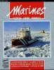 MARINES - YACHTING - GUERRE - COMMERCE N° 3 - Le raid de Zeebrugge par Yves Buffetaut, Le défi de la beaudril LTDe par Christian Herrou, La pêche a ...