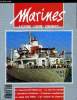 MARINES - YACHTING - GUERRE - COMMERCE N° 12 - La marine marchande Suisse par Edmond Guibert, L'opération Cerberus par Yves Buffetaut, Les sous-marins ...