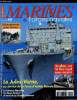 MARINES & FORCES NAVALES N° 64 - Le Saint-Bernard des sous-marins par Jacques Carney, Le BAT Jules Verne - Batiment logistique de la Force d'Action ...