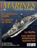 MARINES & FORCES NAVALES N° 65 - Les premiers SSBN - Les boomers de l'United State Navy par Alain Pigeard, Guerre du Golfe - Blocus naval : les Alliés ...