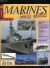 MARINES & FORCES NAVALES N° 82 - Embarquement sur le De Grasse par Jacques Carney, La marine canadienne de 1960 a 1972 par Marc Piché, L'USS Blue ...