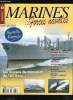 MARINES & FORCES NAVALES N° 84 - Les moyens de transport de l'US Navy par Samuel Prétat, Le contre torpilleur Guépard par Jean Moulin, L'argonaute, un ...