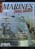 MARINES & FORCES NAVALES N° 101 - A bord du HMS Severn par Christian Herrou, Le porte-avions Clemenceau par Jean Moulin, DD(X) le futur existe par ...