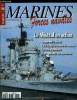 MARINES & FORCES NAVALES N° 108 - Le sous-marin Drum par Jean Moulin, Embarquement sur le Mistral par Christian Herrou, Les systèmes de propulsion des ...