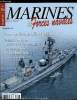 MARINES & FORCES NAVALES N° 116 - Lancement des missiles balistiques - le drame de 1978 par Georges Kevorkian, Les cuirassés japonais par Simon Liot ...