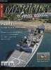 MARINES & FORCES NAVALES N° 127 - Luoyang, frégate chinoise par Guy Toremans, La marine nationale au secours d'Haiti par Olivier Merlin, Formés pour ...