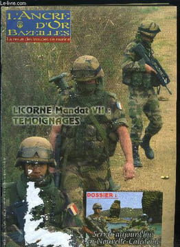 L'ANCRE D'OR - BAZEILLES N° 345 - Exercice ROSE des SABLES (23e BIMa), Tir en milieu désertique (1er RIMa), Destination Hiva Oa (RIMaP-P), Sentinelle ...