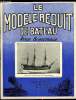 LE MODELE REDUIT DE BATEAU N° 53 - Classe des 50 x 800 par H. Boussy, Les clubs, Au sujet du sous-marin U-27 par C. Tavard, Le Sharpie de 9 m2 par C. ...