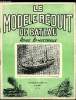 LE MODELE REDUIT DE BATEAU N° 54 - La journée des Coupes en Picardie par L. Fava, La coupe Dièle des racers par C. Lecomte, La mature des vaisseaux du ...