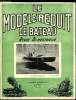 LE MODELE REDUIT DE BATEAU N° 60 - A propos sur le dessin des Yachts Modèles par H. Boussy, Les chalutiers par C. Lecomte, Les clubs, Les mats de ...
