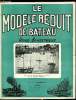 LE MODELE REDUIT DE BATEAU N° 72 - La bette par R. Hénault, Construction en tranche Viking par Cl. Lecomte, Le remorqueur Nord par A. Francheteau, Le ...