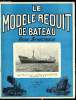 LE MODELE REDUIT DE BATEAU N° 81 - La vapeur - Le moteur R W 1. par R. Woolf, Un bateau-pompe de Bombay par A. Francheteau, Caractéristiques d'un ...
