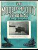 LE MODELE REDUIT DE BATEAU N° 82 - Highlander et régates internationales par H. Boussy, Moteur RWI, chaudière et lampe par R. Woolf, Construction du ...