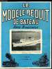 LE MODELE REDUIT DE BATEAU N° 97 - Bateau a ailes marines par Claude Lecomte, Le cargo Penchateau par J.P. Lamauve, Bateaux a l'avenir par A. ...