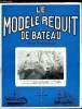 LE MODELE REDUIT DE BATEAU N° 111 - Bateau de pêche a la Seine par C. Lecomte, Kondor navire de police par A. Francheteau, Une chaudière simple par G. ...