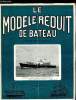 LE MODELE REDUIT DE BATEAU N° 120 - Plans du Deric II, Deric II voilier de G. Baldenweck par A. Francheteau, Les escorteurs d'escadre : Surcouf par Y. ...