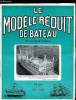 LE MODELE REDUIT DE BATEAU N° 124 - Zarzis (cargo de 2.300 T) par Alain Francheteau, Le tracé des hélices par Cl. Lecomte, Wop, cruiser de 6 m 30 par ...