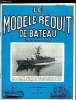 LE MODELE REDUIT DE BATEAU N° 162 - Les maquettes radiocommandées aux 7e championnats d'Europe par J.C. Cauty, LEs 50/800 par H. Boussy, L'Officiel du ...