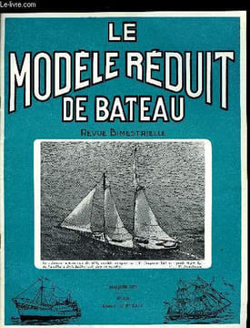 LE MODELE REDUIT DE BATEAU N° 165 - Un bateau original par M. Chabonat, Les contre-torpilleurs type Jaguar par Y. Delente, Ecoutes synchrones par H. ...
