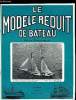 LE MODELE REDUIT DE BATEAU N° 165 - Un bateau original par M. Chabonat, Les contre-torpilleurs type Jaguar par Y. Delente, Ecoutes synchrones par H. ...