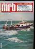 MRB LE MODELE REDUIT DE BATEAU N° 259 - Nouvelles de la Voile RC - Un nouveau collaborateur de qualité dans MRB : Pierre Jahan, Vitesse a Brest, Le ...