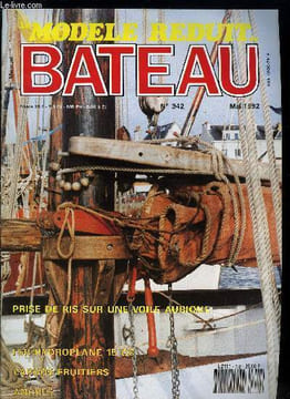LE MODELE REDUIT DE BATEAU N° 342 - Maquettes plastique, Maquettes de vitrine pour tous, FSR hydroplane 15 cc, Championnat de France de maquettes ...
