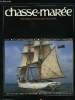 LE CHASSE-MAREE N° 64 - Le cabotage en France par Edmond Guibert, Les trabaccoli de l'Adriatique par Mario Marzari, Les abris du marin par Frédéric ...