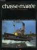 LE CHASSE-MAREE N° 76 - Des vapeurs en Hollande par Gilles Millot, L'odyssée du tournage de Remorques par Jean Pierre Berthomé, La toponymie nautique ...