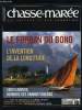 LE CHASSE-MAREE N° 177 - La semaine du golfe par Anne Burlat, Le forban du Bono par Alain Brulé, Bernard Cadoret et Claude Maho, Louis Lacroix par ...