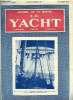 LE YACHT N° 3009 - Expériences américaines par le cdt A. Thomazi, Corvettes anglaises du type Castle par H. Le Masson, La flotte marchande anglaise se ...
