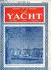 LE YACHT N° 3139 - Inquiétude par Cdt Thomazi, Propos du bossoir : Une vie en or par G. Mouly, Westward remporte la course-croisière Sydney-Hobart, Du ...